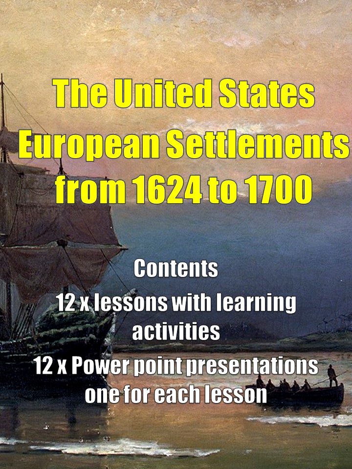 The UNITED STATES European Settlements 1624 to 1700