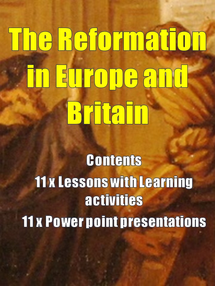 THE REFORMATION IN EUROPE AND BRITAIN