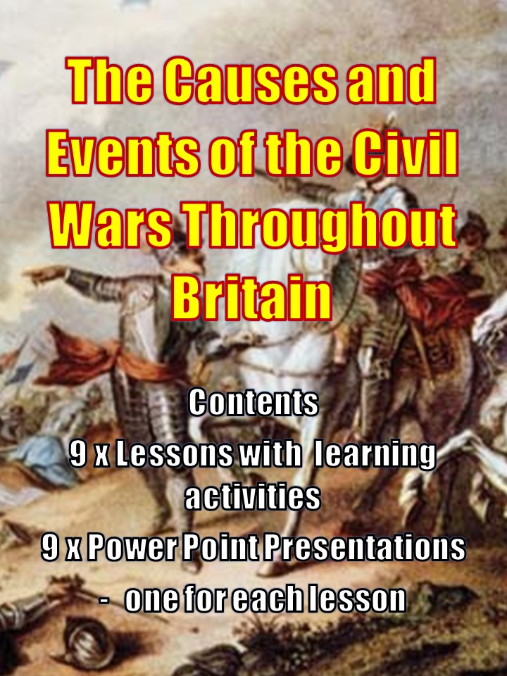THE CAUSES AND EVENTS OF THE CIVIL WARS THROUGHOUT BRITAIN